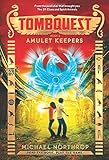 Amulet Keepers (TombQuest, Book 2)