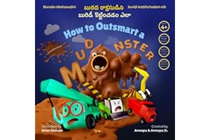 How to Outsmart a Mud Monster: బురద రాక్షసుడిని బురిడీ కొట్టించడం ఎలా (Bilingual Telugu-English): A Bilingual Telugu-English 