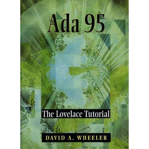 Ada 95: The Lovelace Tutorial Ada 95: The Lovelace Tutorial