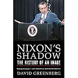 Nixon's Shadow: The History of an Image