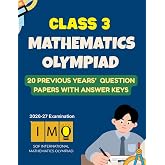IMO Mathematics Olympiad book for Class 3 | 20 Previous Years' Maths question papers with answer: 20 Previous Years' question papers - Mathematics practice workboooks for kids age 8, 9, 10