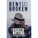 Bent But Not Broken: One Family's Scoliosis Journey