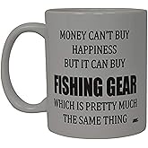 Rogue River Tactical Best Funny Coffee Mug Money Can't Buy Happiness But It Can Buy Fishing Gear Novelty Cup Great Gift For Men Dad Fish Fisherman,White