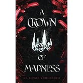 A Crown of Madness