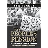 The People's Pension: The Struggle to Defend Social Security Since Reagan