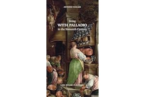 Living with Palladio in the Sixteenth Century