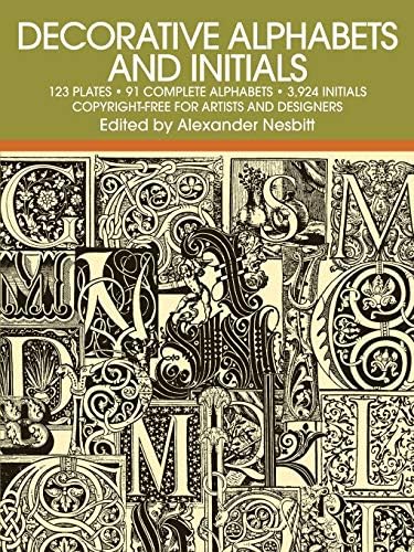 Decorative Alphabets and Initials (Lettering, Calligraphy, Typography)