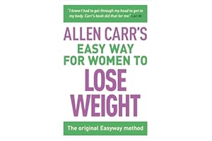 Allen Carr's Easy Way for Women to Lose Weight: The original Easyway method