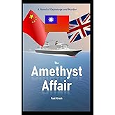 The Amethyst Affair: A Novel of Espionage and Murder