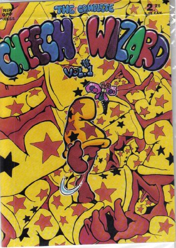 Complete Cheech Wizard Vol. #1 by Vaughn Frederic Bode
