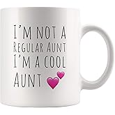 Panvola I'm Not A Regular Aunt I'm A Cool Aunt Gifts Mother's Day From Niece Nephew Sister Brother Husband Boyfriend New Tia Ceramic Coffee Mug 11 oz White
