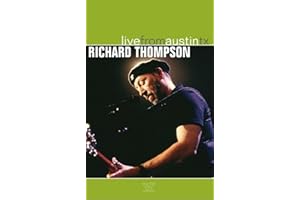 Richard Thompson - Live from Austin, TX