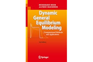 Dynamic General Equilibrium Modeling: Computational Methods and Applications