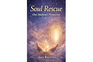 Soul Rescue-One Medium’s Perspective