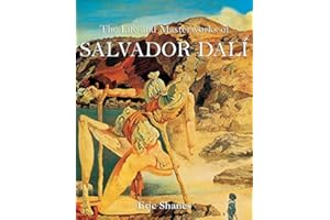 The Life and Masterworks of Salvador Dalí: Dalí and the Logic of the Absurd (Temporis Collection)