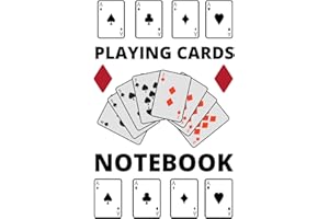 Playing cards notebook: 100 Lined pages Writing Journal for Card Players to keep score of any games you play | 6"x 9" Large Composition Note Book with blank Date.