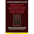 The Occult Roots of Nazism: Secret Aryan Cults and Their Influence on Nazi Ideology