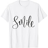 Smile Graphic Quote T-Shirt