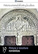 La arquitectura romÃ¡nica (Historia Universal del Arte y la Cultura nÂº 18) (Spanish Edition)