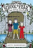 School of Fear: The Final Exam
