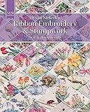 Ribbon Embroidery and Stumpwork: Over 30 flower designs by Di Van Niekerk