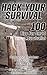 Hack Your Survival: 100 Tips For Smart Survivalist