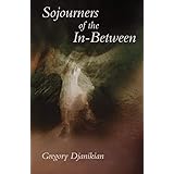 Sojourners of the In-Between (Carnegie Mellon University Press Poetry Series)