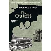 The Outfit: A Parker Novel (Parker Novels)