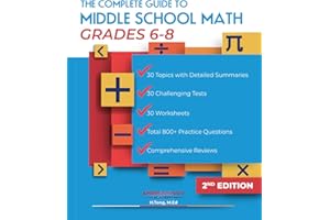 THE COMPLETE GUIDE TO MIDDLE SCHOOL MATH GRADES 6-8: PRE-ALGEBRA