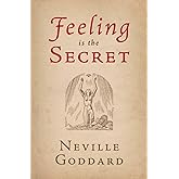 Feeling Is the Secret