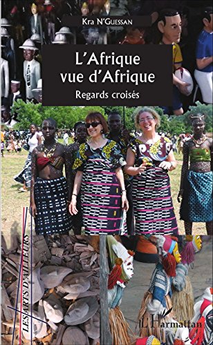 L' Afrique vue d'Afrique
