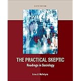 The Practical Skeptic: Readings in Sociology