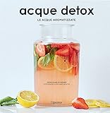 Acque detox. Le acque aromatizzate