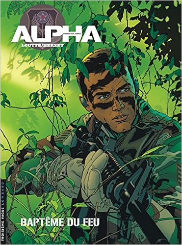 Alpha Premieres Armes Tome 1 Baptemes Du Feu Troisieme Vague French Edition Herzet Loutte 9782803626267 Amazon Com Books