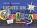 Lights on Broadway: A Theatrical Tour from A to Z, with CD