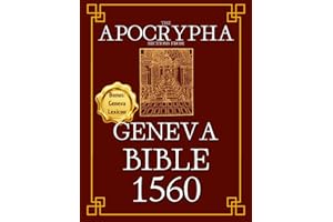 The Apocrypha Sections from Geneva Bible 1560: Geneva Bible 1560 - Facsimile of the Original Print First Edition