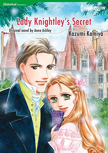 Lady Knightley's Secret: A sweet historical romance (Harlequin Comics) by Anne Ashley