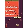 Synthetic Aperture Radar Signal Processing with MATLAB Algorithms