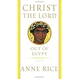 Christ the Lord: Out of Egypt