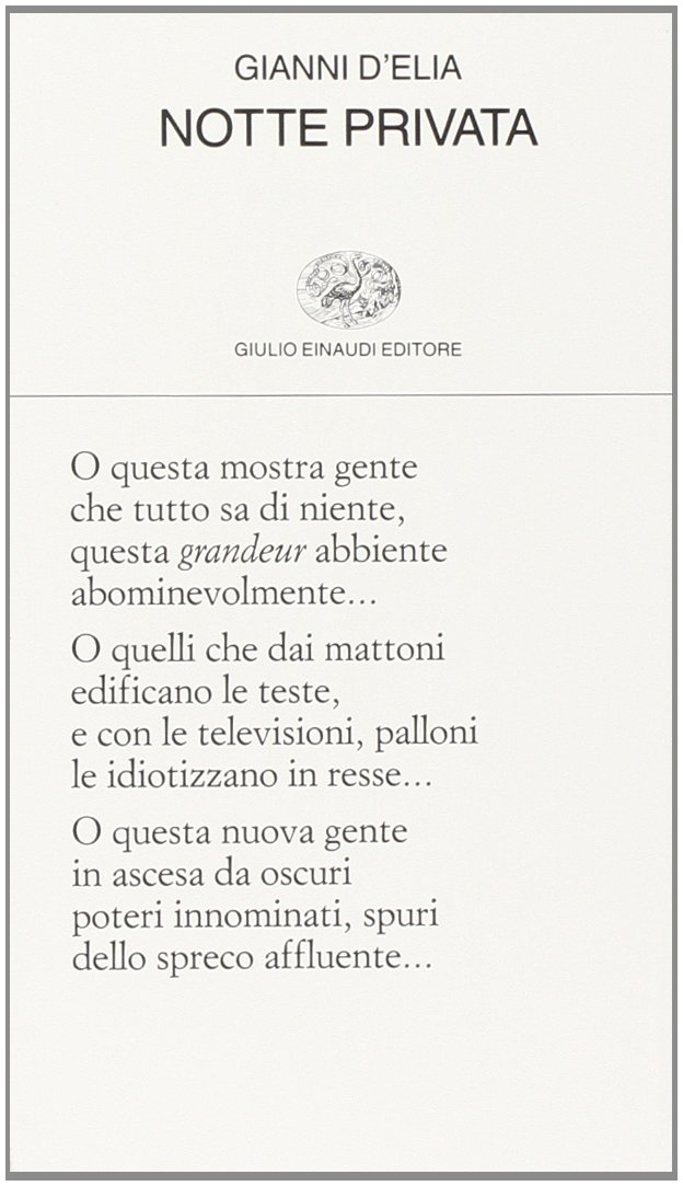 Notte Privata Collezione Di Poesia Amazon De D Elia Gianni Pesaro 1953 Einaudi Fremdsprachige Bucher