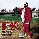 Disco de E-40: «Grit & Grind» (Anverso) Disco de E-40: «Grit & Grind» (Anverso)
