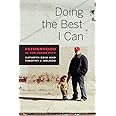 Doing the Best I Can: Fatherhood in the Inner City