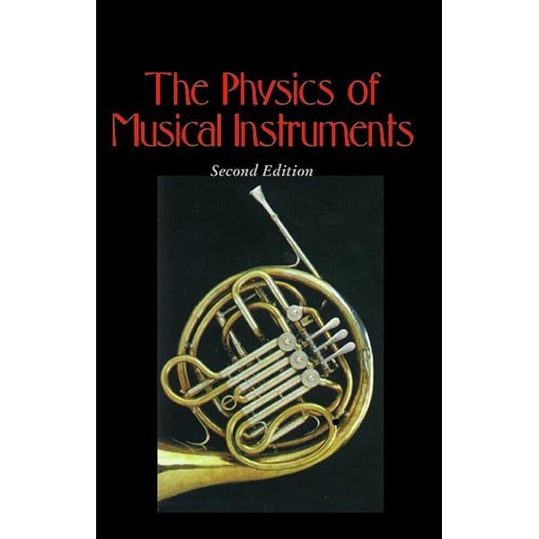Amazon.com: The Physics of Musical Instruments: 9781441931207