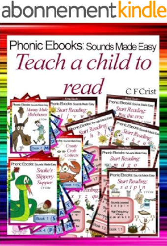 Download Teach A Child To Read (Phonic Ebooks: Sounds Made Easy (A Guide To Children's Reading)) (English Edition) PDF
