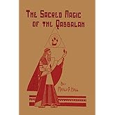 The Sacred Magic of the Qabbalah