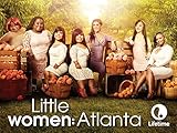 Little Women: Atlanta Season 2