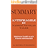 Summary of Antifragile: Things That Gain from Disorder by Nassim Nicholas Taleb|Key Concepts in 15 Min or Less