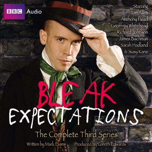 Bleak Expectations: The Complete Third Series