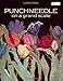 Punchneedle on a Grand Scale (That Patchwork Place) by Sharon Smith