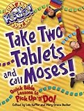 Take Two Tablets and Call Moses (Pick Up 'N' Do) by 